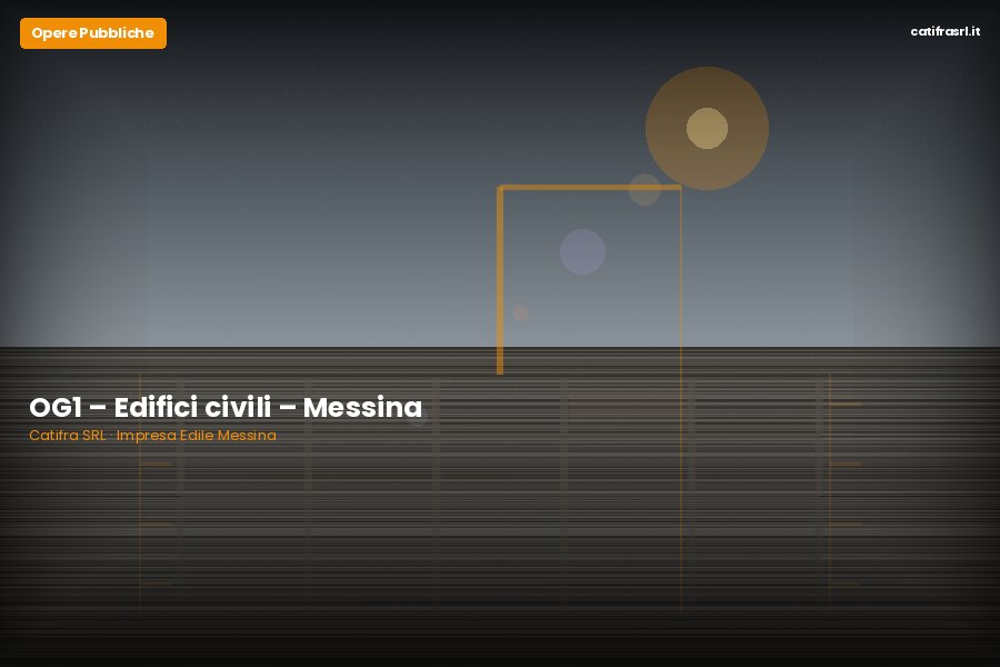 OG1 – Edifici civili – Messina